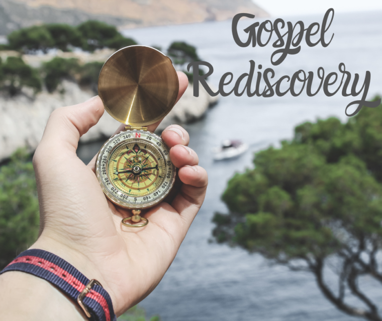 Gospel Rediscovery Sermon Series